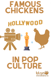 FAMOUS CHICKENS IN POP CULTURE
