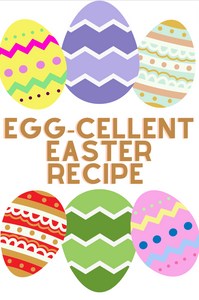 EGGCELLENT EASTER RECIPE